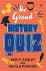 Berty Ashley, Akhila Phadnis - The Grand History Quiz