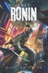 Matthew S. Cox - Grey Ronin