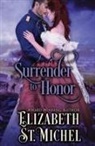 Elizabeth St Michel, Elizabeth St. Michel - Surrender to Honor