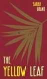 Sarah Grand - The Yellow Leaf