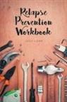 Judy Lohr - Relapse Prevention Workbook
