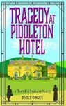 Emily Organ - Tragedy at Piddleton Hotel