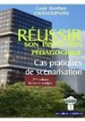 Cossi Boniface Gnanguenon - Reussir Son Inspection Pedagogique: Cas pratiques de scénarisation