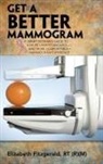 Elizabeth Fitzgerald Rt - Get a Better Mammogram
