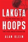Alan Klein - Lakota Hoops