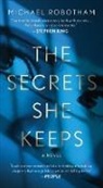 Michael Robotham, Robotham Michael - The Secrets She Keeps