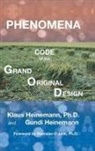Gundi Heinemann, Klaus Heinemann, Klaus Heinemann Ph. D. - Phenomena
