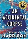 Helen Harrison, Helen A. Harrison, Harrison Helen A. - An Accidental Corpse