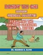 Maurice R. Olfus - Randy Tai Chi Manages General Diabetes