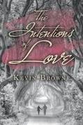 Kevin Browne - The Intentions of Love