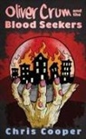 Chris Cooper - Oliver Crum and the Blood Seekers