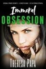 Theresa Papa - Immoral Obsession