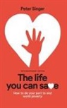 Singer, Peter Singer - 10th Anniversary Edition The Life You Can Save