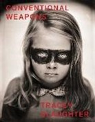 Tracey Slaughter - Conventional Weapons