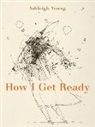 Ashleigh Young - How I Get Ready
