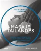 Maria Mercati - Masaje Tailandés: Terapia, Técnicas Y Rutinas