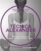 Richard Brennan - Técnica Alexander: Manual de Educación Y Control Postural