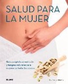 Marilyn Glenville - Salud Para La Mujer: Guía Completa de Nutrición Y Terapias Naturales Para Mujeres de Todas Las Edades