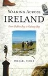 Michael Fewer - Walking Across Ireland