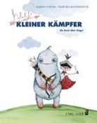 Karen Young, Norvile Dovidonyte - Hey, kleiner Kämpfer