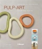 Roswitha Paetel - Pulp-Art