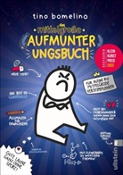 Tino Bomelino - Das mittelgroße Aufmunterungsbuch