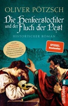 Oliver Pötzsch - Die Henkerstochter und der Fluch der Pest