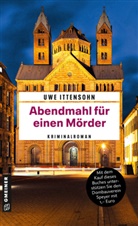 Uwe Ittensohn - Abendmahl für einen Mörder