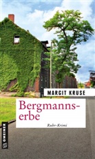 Margit Kruse - Bergmannserbe