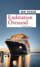 Kurt Geisler - Endstation Öresund
