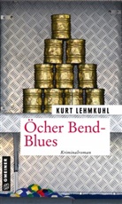 Kurt Lehmkuhl - Öcher Bend-Blues