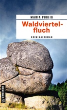 Maria Publig - Waldviertelfluch