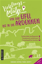 Barbar Kemmer, Barbara Kemmer, Frank Schmitt - Lieblingsplätze von der Eifel bis in die Ardennen