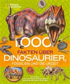 Patricia Daniels - 1000 Fakten über Dinosaurier, Fossilien und die Urzeit