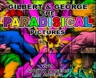 Gilbert & George. The PARADISICAL Pictures