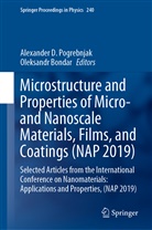 Bondar, Bondar, Oleksandr Bondar, Alexande D Pogrebnjak, Alexander D Pogrebnjak, Alexander D. Pogrebnjak - Microstructure and Properties of Micro- and Nanoscale Materials, Films, and Coatings (NAP 2019)