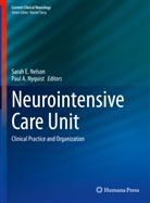A Nyquist, A Nyquist, Sara E Nelson, Sarah E Nelson, Sara Nelson, Sarah E. Nelson... - Neurointensive Care Unit