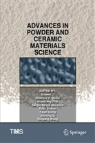 Sheffor Baker, Shefford Baker, Shefford P. Baker, Faqin Dong, Bo Li, Bowen Li... - Advances in Powder and Ceramic Materials Science