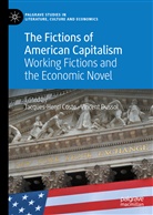 Jacques-Henr Coste, Jacques-Henri Coste, Dussol, Dussol, Vincent Dussol - The Fictions of American Capitalism