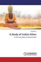 Vishal Salve - A Study of Indian Ethos