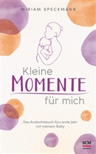Miriam Speckmann, Speckmann  Miriam - Kleine Momente für mich
