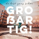 Hella Thorn, Thorn  Hella - Du bist ganz schön großartig!