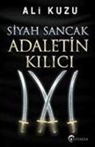 Ali Kuzu - Siyah Sancak - Adaletin Kilici