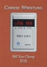 ¿¿, Bill Xun Cheng - Chinese Wrestling