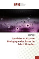 Iman Raache, Imane Raache, Lakhder Sekhri - Synthèse et Activité Biologique des Bases de Schiff Fluorées
