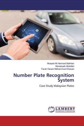 Munaisya Abdullah, Munaisyah Abdullah, Muayad Ali Hamoo Bakhtan, Muayad Ali Hamood Bakhtan, Moh, … - Number Plate Recognition System Case Study Malaysian Plates