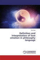 Qun Kuai - Definition and interpretation of love emotion in philosophy language