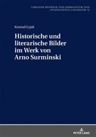 Konrad ¿Yjak, Konrad Lyjak - Historische und literarische Bilder im Werk von Arno Surminski