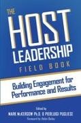 Mark McKergow, Pierluigi Pugliese - The Host Leadership Field Book Building engagement for performance and results