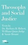 Barbara B. Hebert, William Quan Judge - Theosophy and Social Justice
